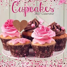 Cupcakes Calendar 2027 Sweet Dessert Photography Wall Calendar picture