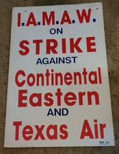 1980'S  IAMAW ON STRIKE AGAINST CONTINENTAL EASTERN AIRLINES / Texas Air  POSTER picture