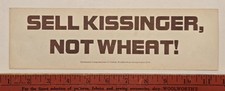 Vintage 1970s Sell Kissinger Not Wheat YAF Political Bumper Sticker picture