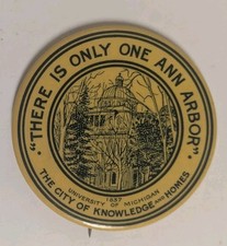 Vintage Only One Ann Arbor University Of Michigan Whitehead Hoag Pinback Button picture