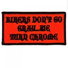 BIKERS DON'T GRAY CHROME FUNNY BIKER PATCH HD Motorcycle Vest live to ride USA picture