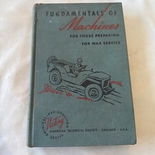 1943 Fundamentals of Machines WWII War Service Training Illustrated Hardcover picture